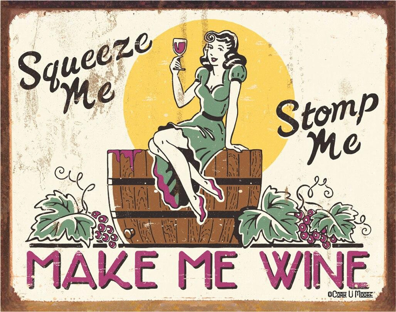 ティン サイン Moore - Make Me Wine
