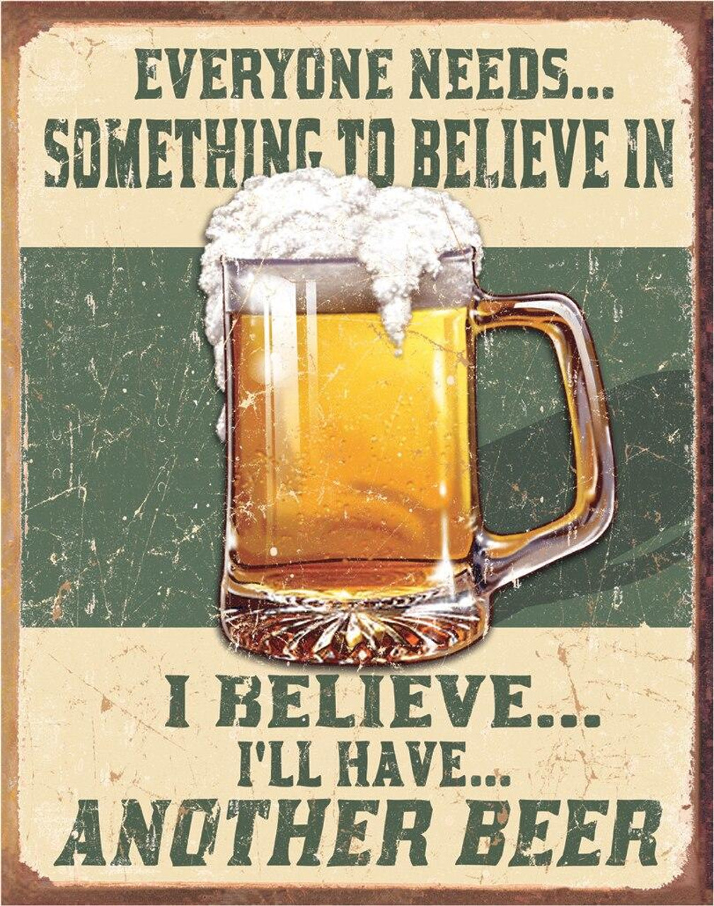 ティン サイン Believe in Something