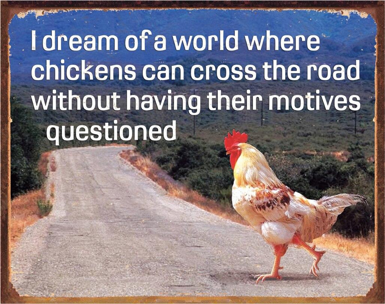 ティン サイン Chicken's Motives