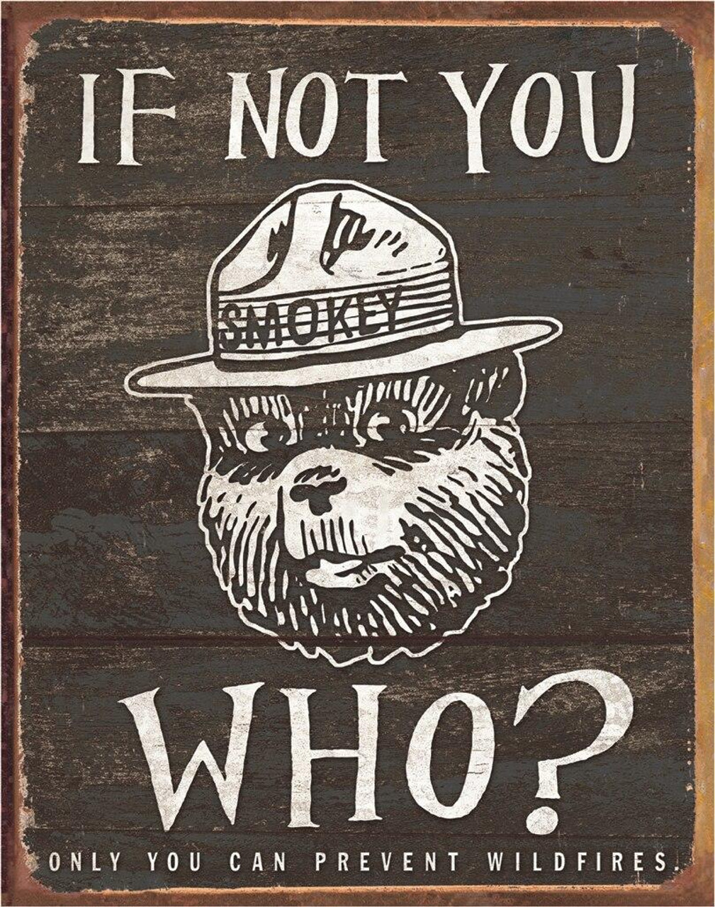 ティン サイン Smokey Bear - If Not You