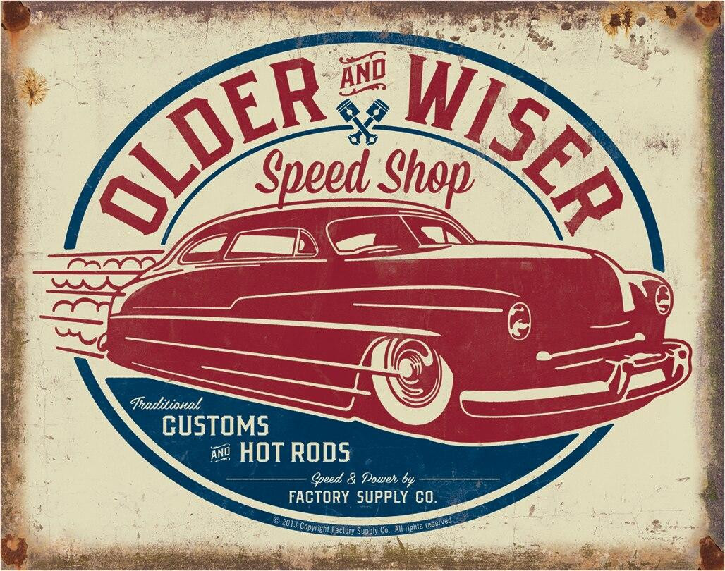 ティン サイン Older & Wiser - 50's Rod