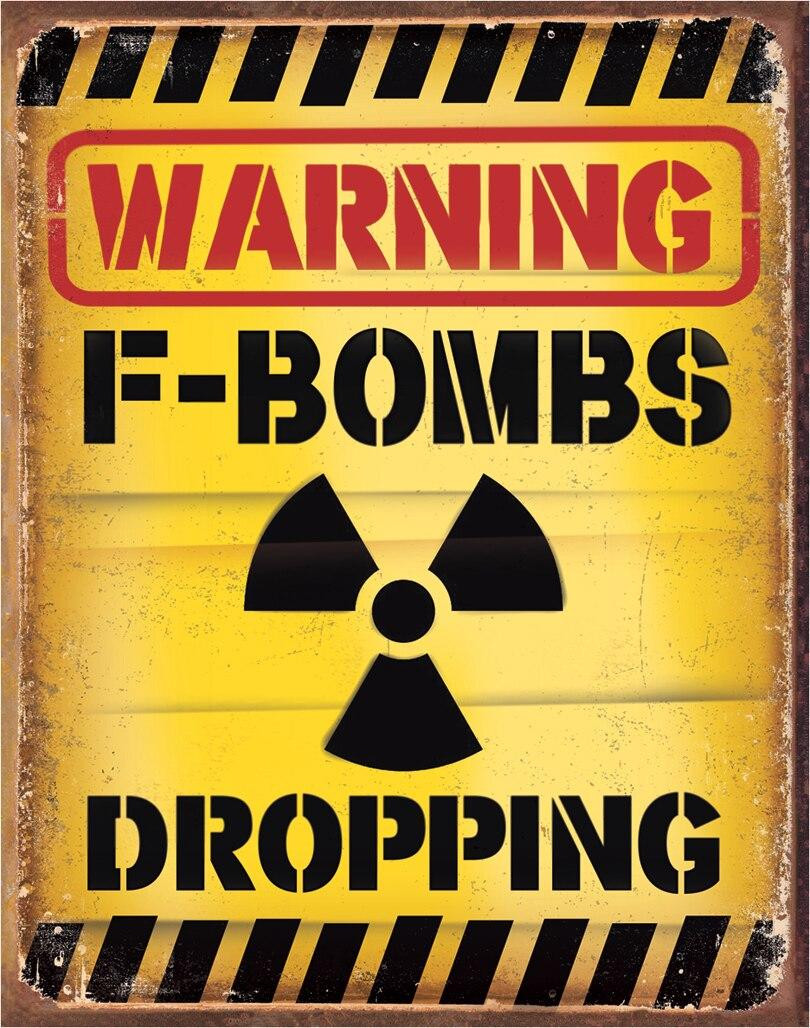 ティン サイン F-Bombs Dropping