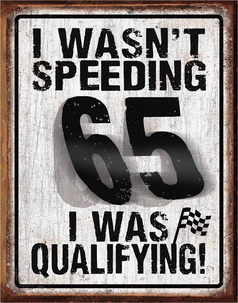 ティン サイン I Wasn't Speeding