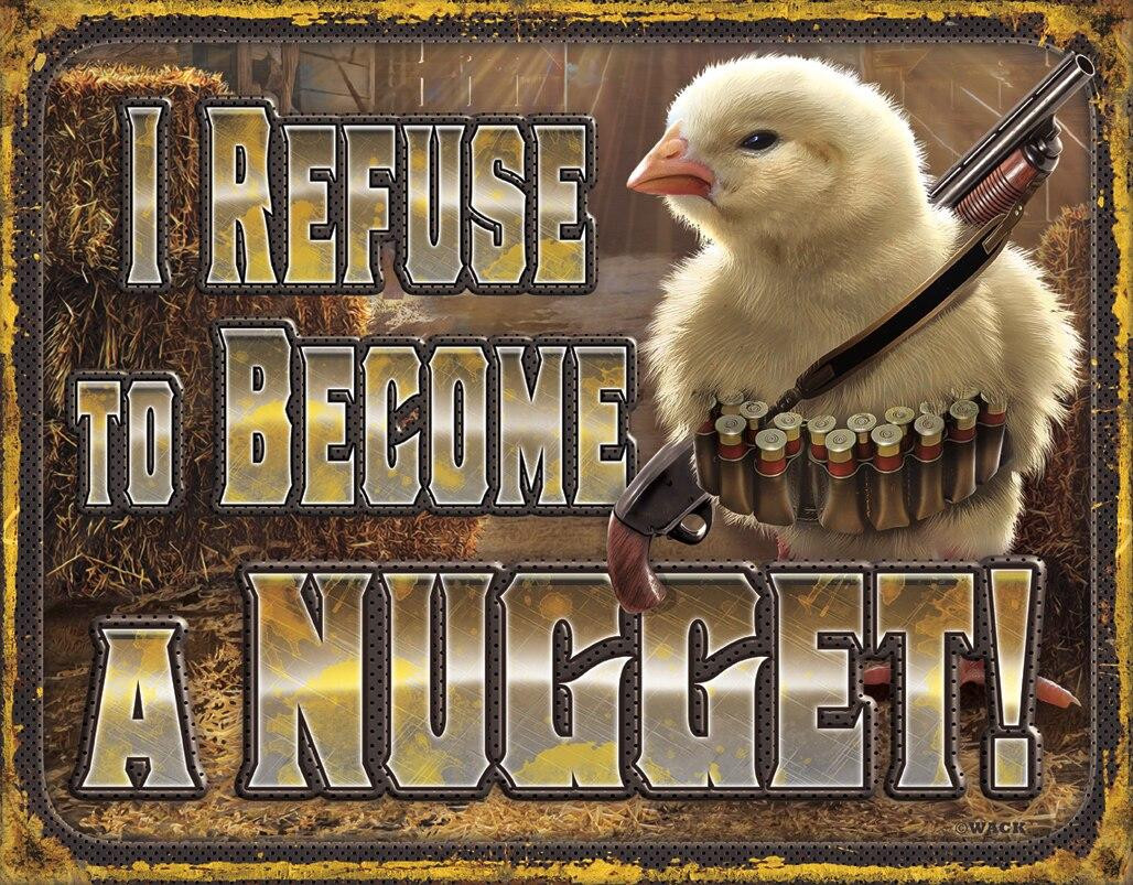 ティン サイン Chicken Nugget Refusal