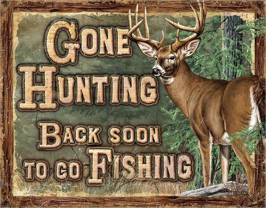 ティン サイン Gone Hunting