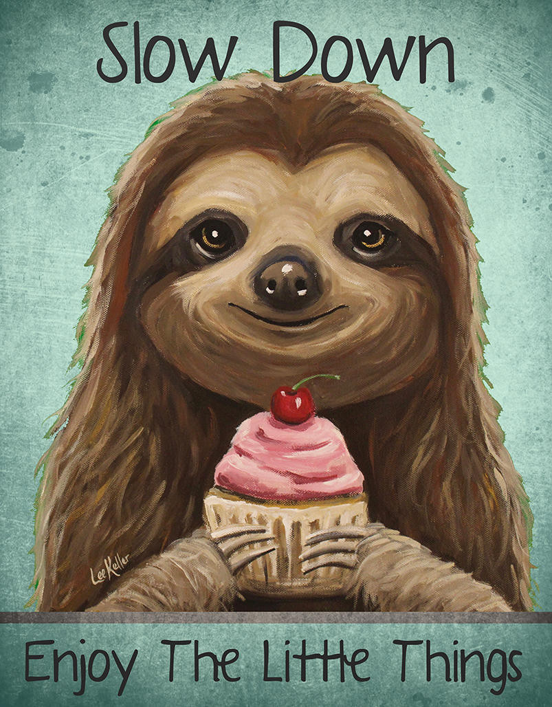 ティン サイン Sloth Slow Down