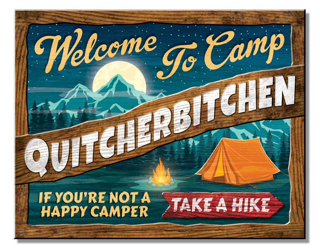 ティン サイン Camp Quiturbitchin