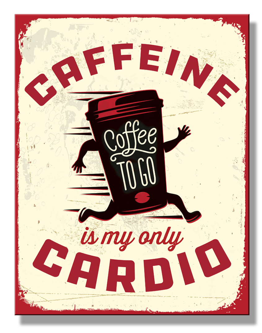 ティン サイン Caffeine To Go