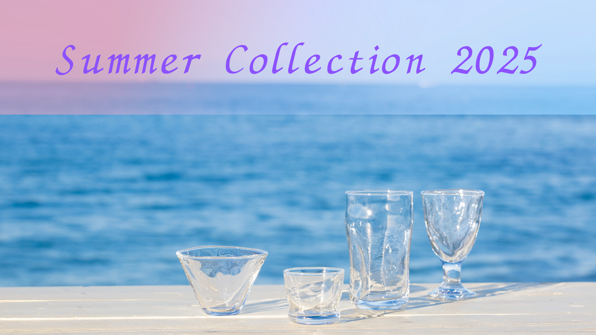 Summer Collection 2025