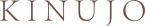 KINUJO