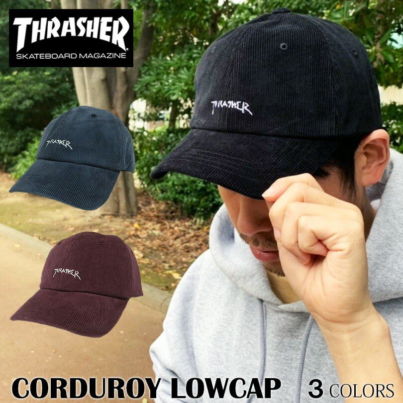 THRASHER(スラッシャー) ゴンズロゴ コーデュロイ ロー キャップ A08