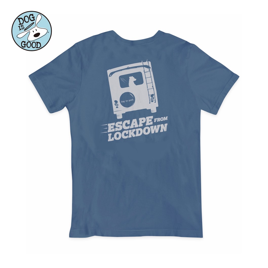 Dog is Good Ｔシャツ エスケイプフロムロックダウン