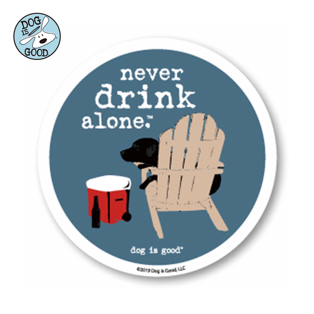Dog is Good ステッカー ネヴァードリンクアローン