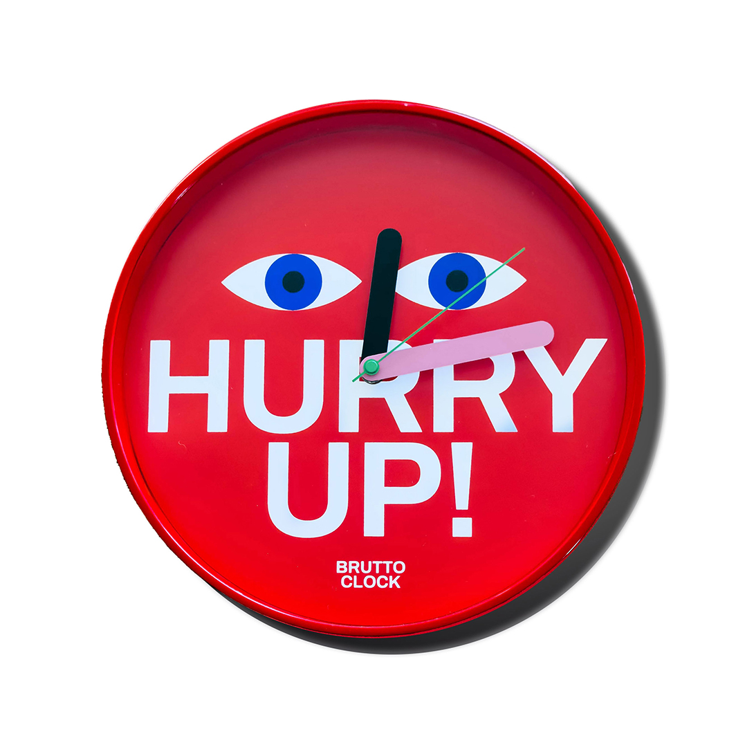 Brutto Wall Clock "Hurry up"