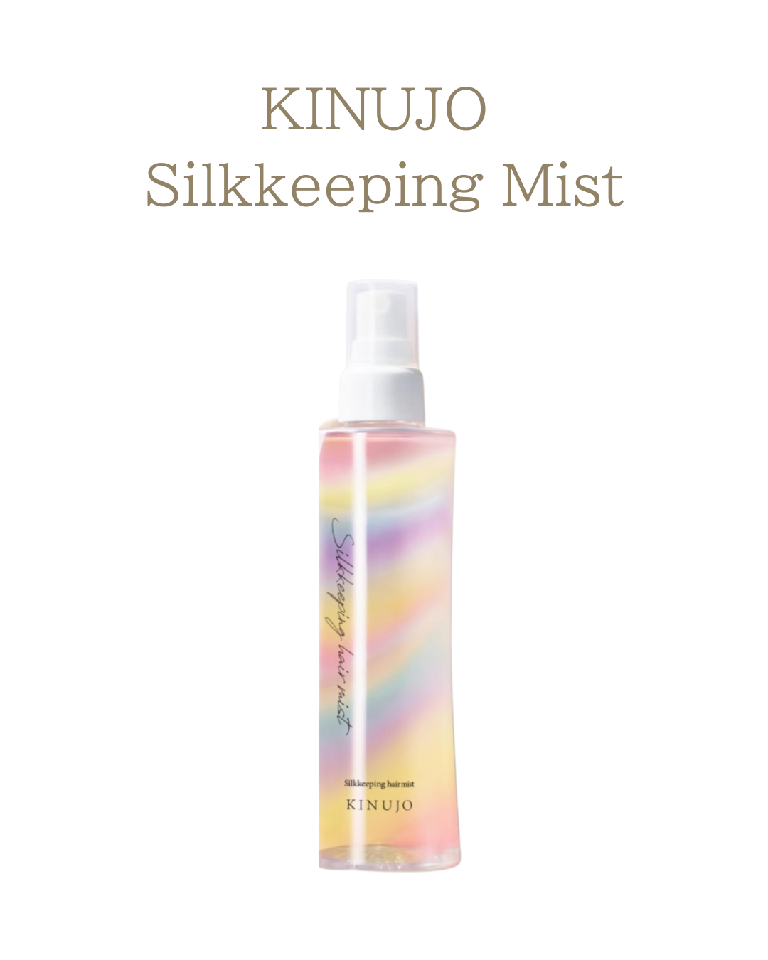 KINUJO Silkkeeping HairMist