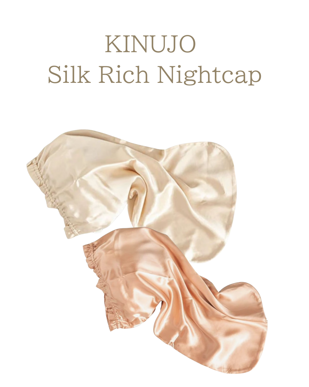 KINUJO Silk Rich Nightcap