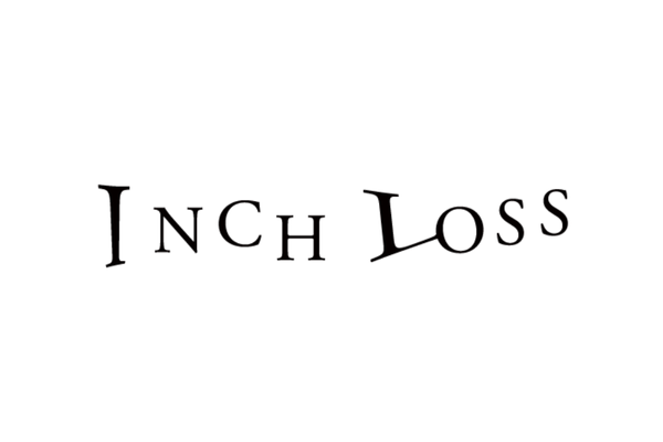 INCH LOSS
