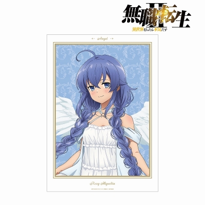 【アルマビアンカ】アニメ「無職転生II ～異世界行ったら本気だす～」 描き下ろし ロキシー・ミグルディア 天使ver. A3マット加工ポスター