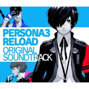 【KADOKAWA】ペルソナ3 リロード オリジナル・サウンドトラック