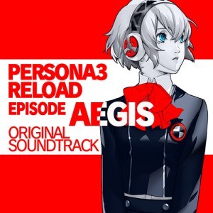 【KADOKAWA】ペルソナ3 リロード： Episode Aegis オリジナル・サウンドトラック【通常盤】