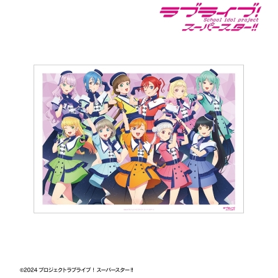 【アルマビアンカ】ラブライブ！スーパースター！！ 描き下ろし 集合 スーパースター！！ver. A3マット加工ポスター