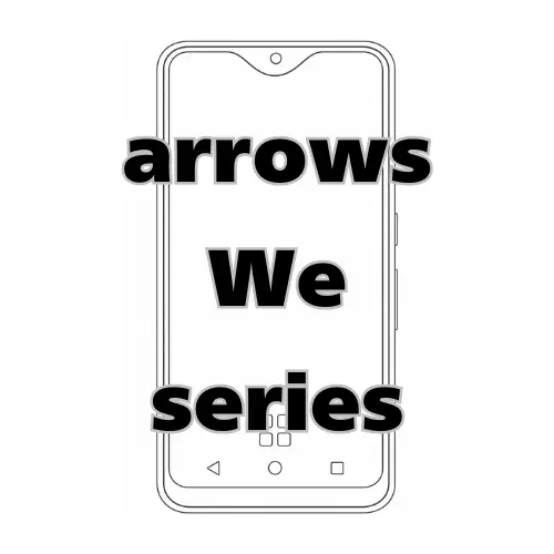 arrows Weシリーズ