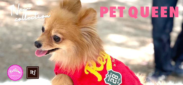 Pet Queen new(2025Autumn＆Winter)