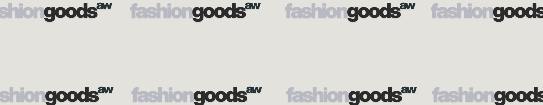 fashion goods AW